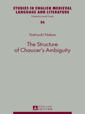 cover image of The Structure of Chaucers Ambiguity